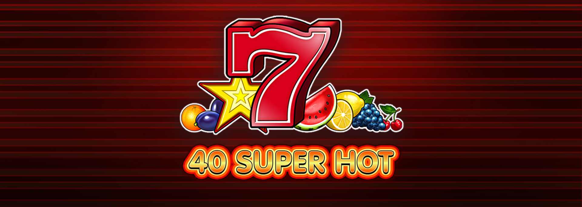 40 Super Hot