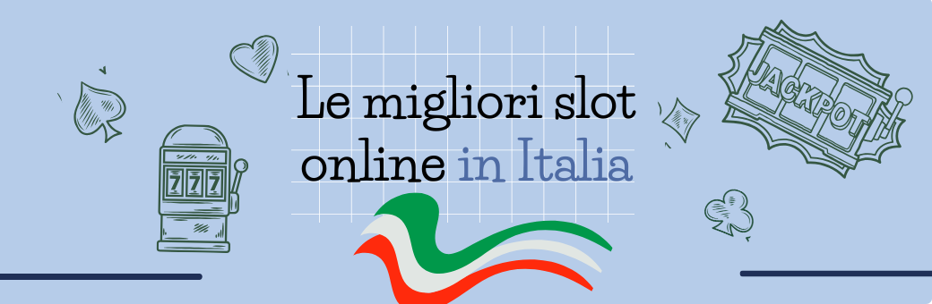 Migliori slot