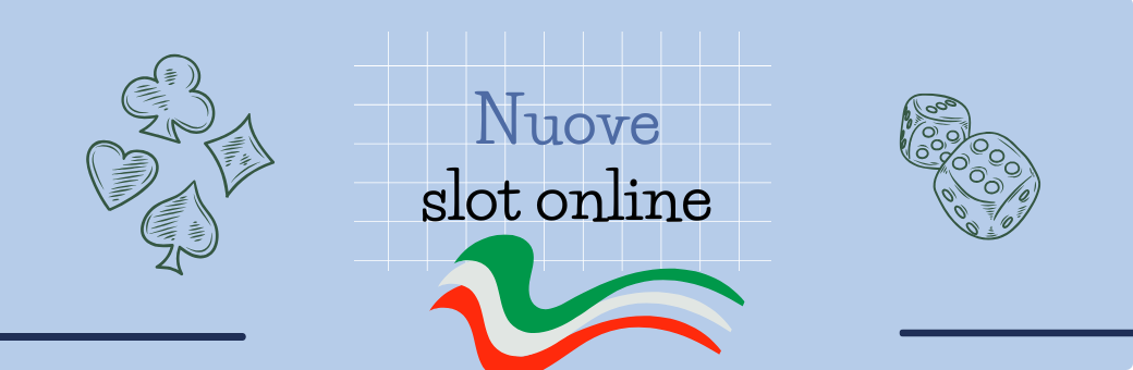 Nuovi giochi di slot