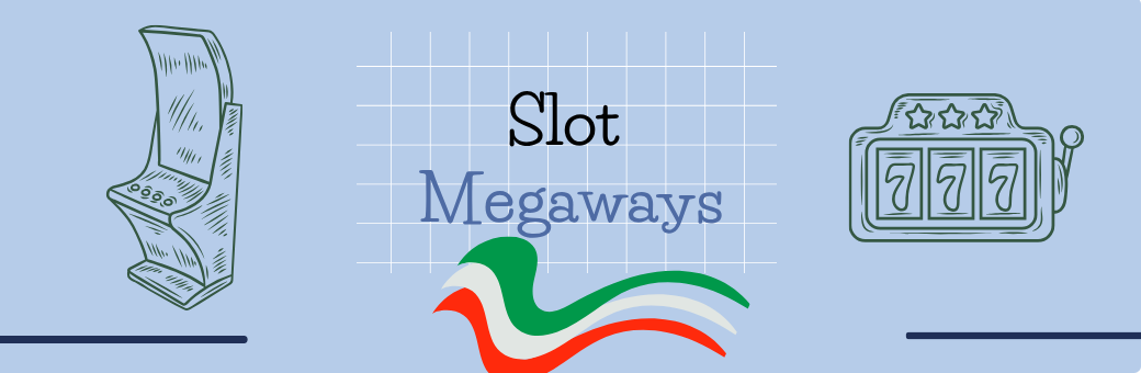 Come funziona il meccanismo delle Megaways slot